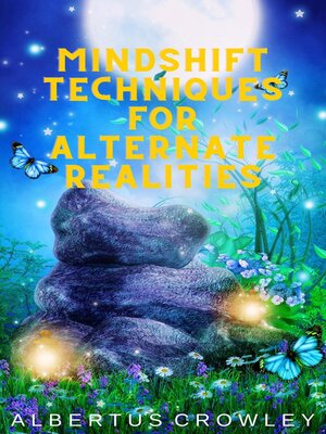 cover image of Mindshift Techniques for Alternate Realities